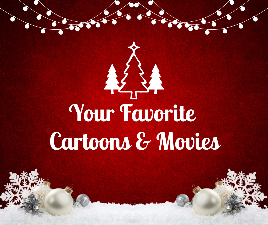Your Favorite Cartoons & Movies