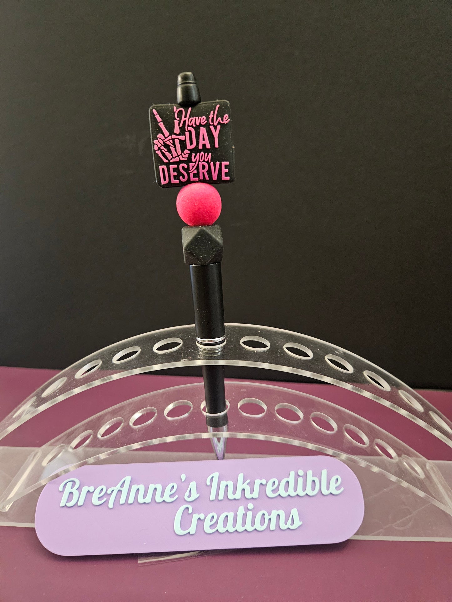 Have The Day You Desrve