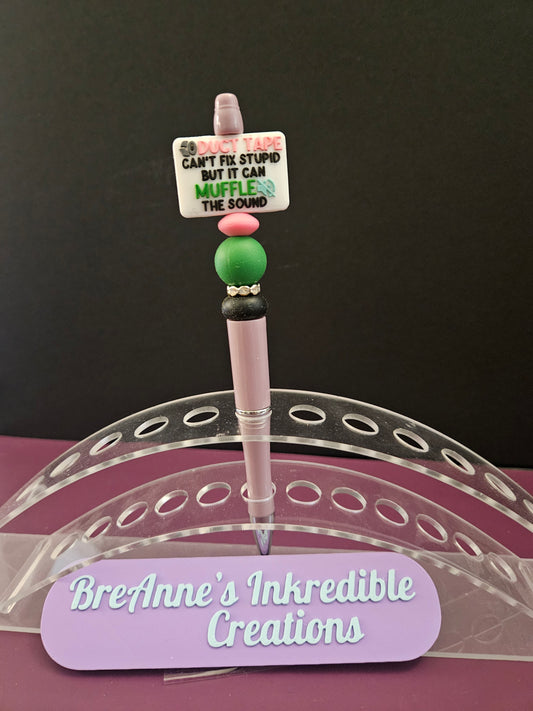 Duct Tape Can't Fix Stupid But It Can Muffle The Sound