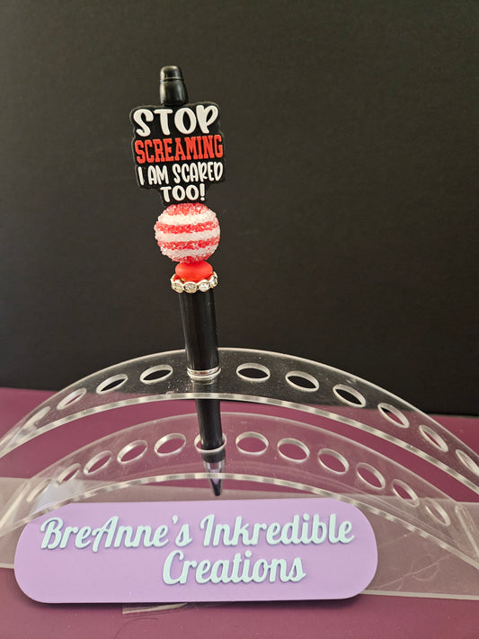 Stop Screaming I'm Scared Too